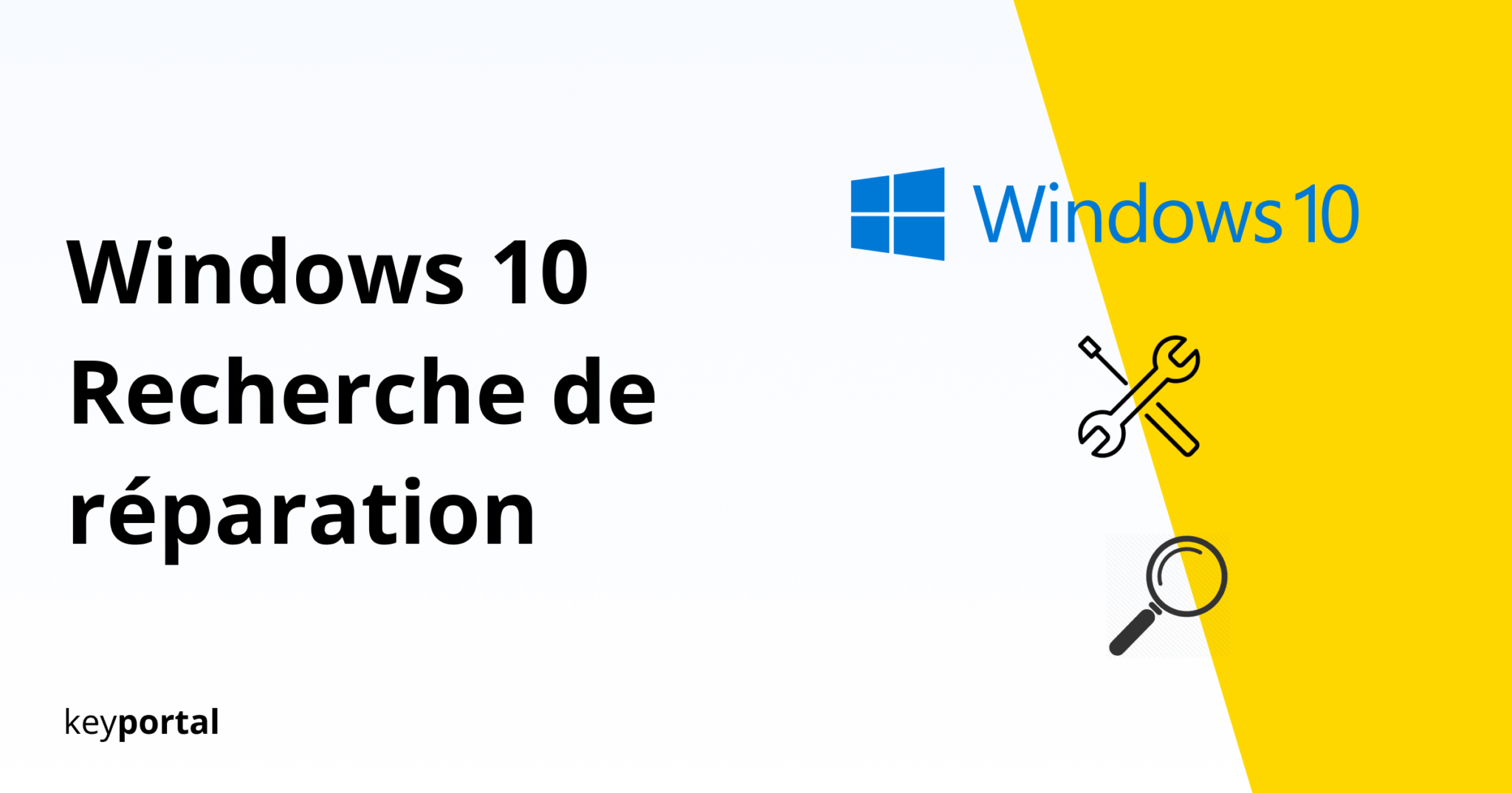 Réparation Des Recherches De Windows 10 : Pas à Pas - Keyportal.fr